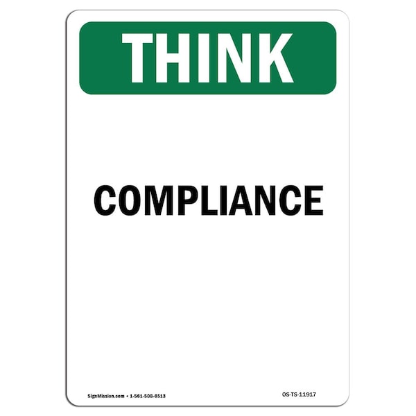 OSHA THINK Sign, Compliance, 18in X 12in Aluminum, 12" W, 18" L, Portrait, Compliance